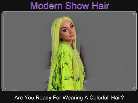 Are You Ready For Wearing A Colorfull Hair?